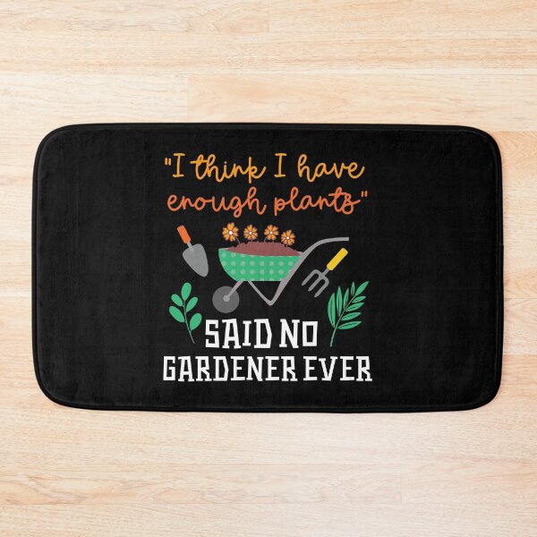 Item preview, Gardening Plant Lover I Have Enough Plants Funny Gardeners designed and sold by haselshirt.
