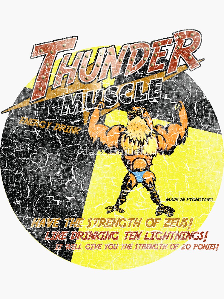 Thunder Muscle Increasingly Poor Decisions Of Todd Margaret Sticker