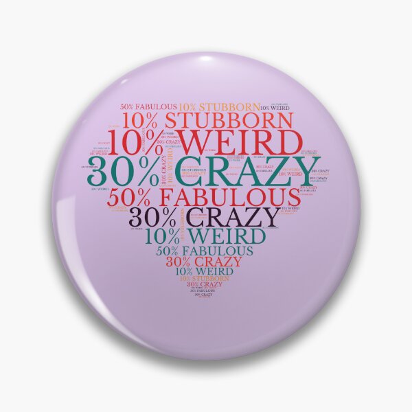 Item preview, Fabulous, crazy, weird and stubborn designed and sold by moxdesign.