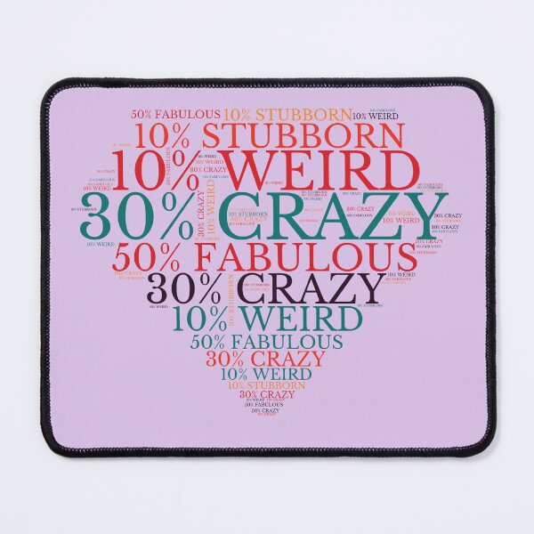 Item preview, Fabulous, crazy, weird and stubborn designed and sold by moxdesign.