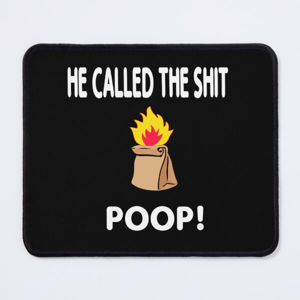 Item preview, Billy Madison Quote -  He Called The Shit Poop!   designed and sold by 123emmashirtsz.