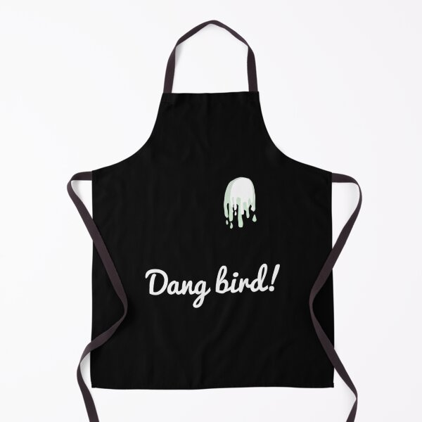 Item preview, Dang Bird - Birdy Poop designed and sold by 123emmashirtsz.