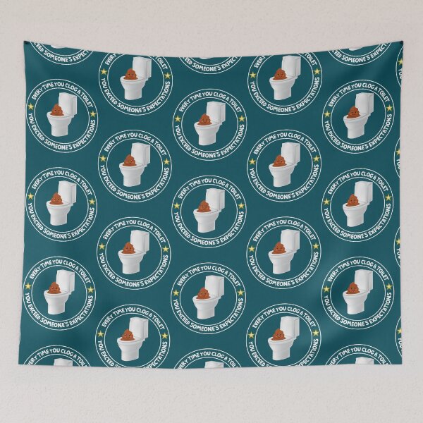 Item preview, Every Time You Clog A Toilet You Exceed Expectations   designed and sold by 123emmashirtsz.