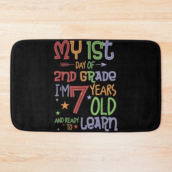 Item preview, My 1st Day Of 2nd Grade I Am 7 Years Old Ready To Learn  designed and sold by andrewbashfordb.