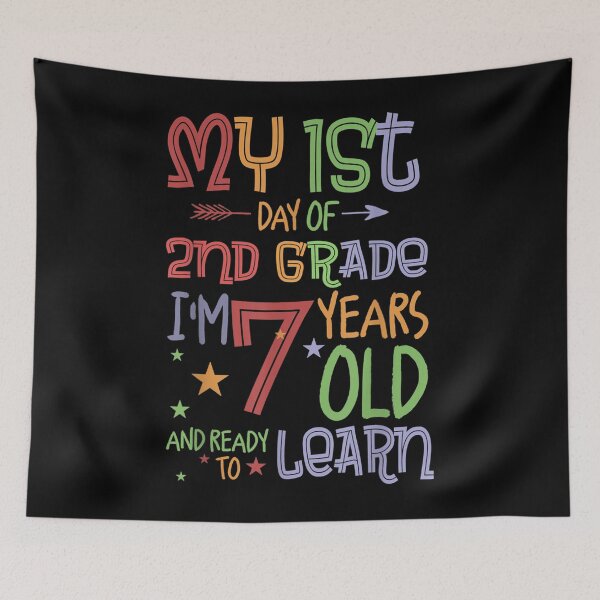 Item preview, My 1st Day Of 2nd Grade I Am 7 Years Old Ready To Learn  designed and sold by andrewbashfordb.