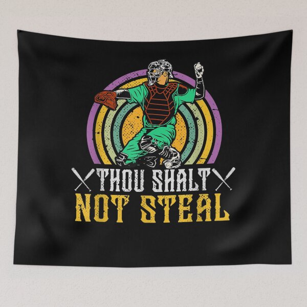 Item preview, Baseball Catcher Thou Shalt Not Steal  designed and sold by andrewbashfordb.