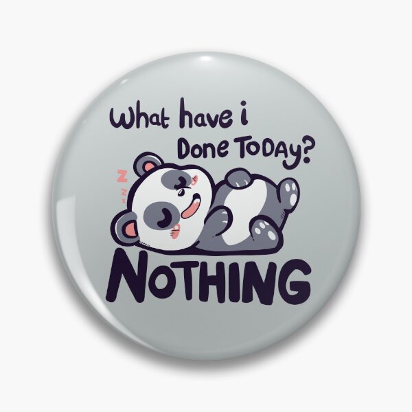 Item preview, Done Nothing Today designed and sold by TechraNova.