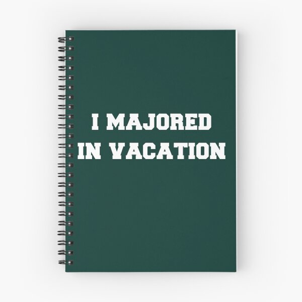 Item preview, I Majored in Vaction designed and sold by Sailor Bonaparte.