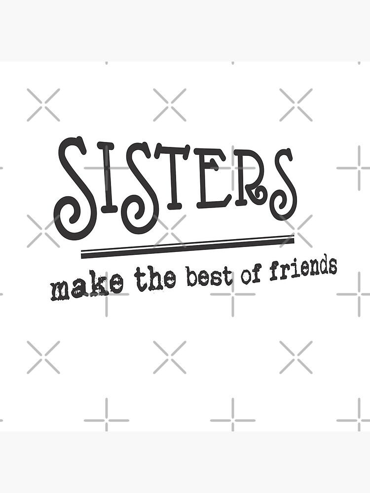 Sisters: Perfect Best Friend, Friendship Cards & Quotes