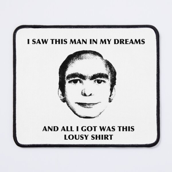 Item preview, HAVE YOU SEEN THIS MAN  designed and sold by Hannah Hibbert.