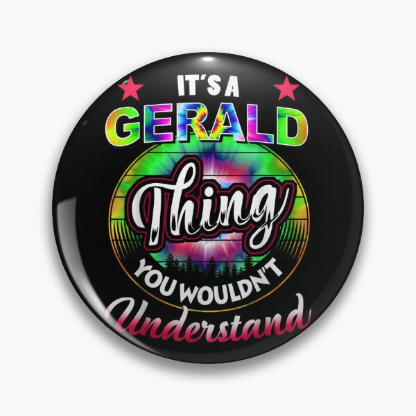 Item preview, It's A Gerald Thing Tie Dye Gerald Name  designed and sold by andrewbashfordb.