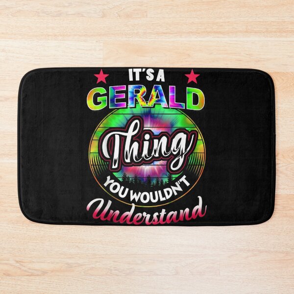 Item preview, It's A Gerald Thing Tie Dye Gerald Name  designed and sold by andrewbashfordb.