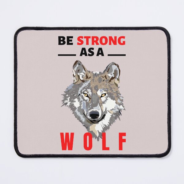 Item preview, Be strong as a Wolf - Motivational quotes about life  designed and sold by Cloofur.