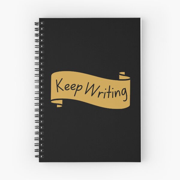 Item preview, Keep Writing - motivation for writers designed and sold by shmodev.
