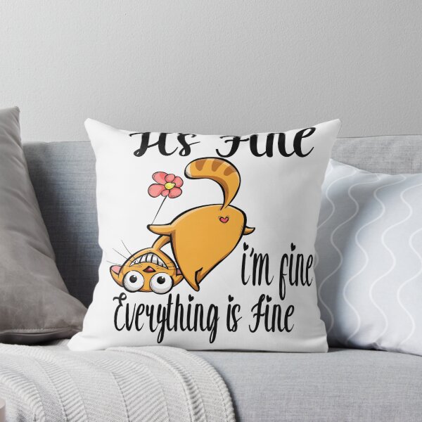 Item preview,  Funny Cat It’s Fine I’m Fine Everything is Fine - It's Fine I'm Fine  designed and sold by toufikpromo.