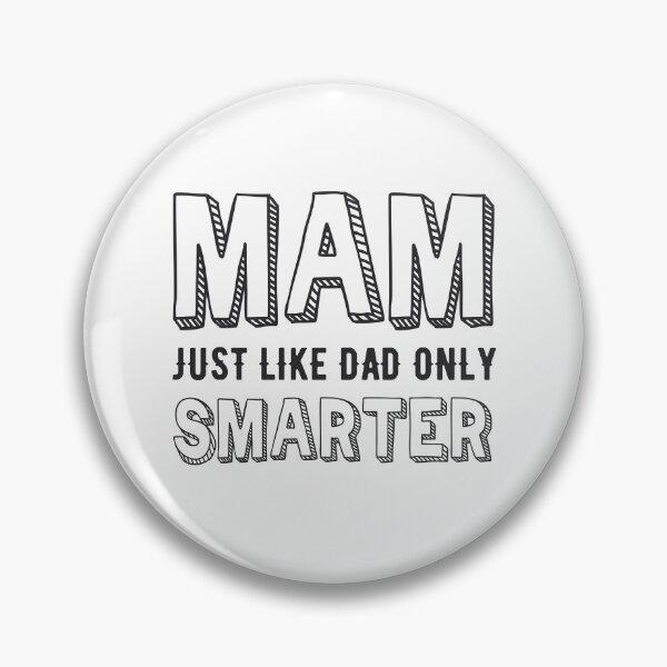 Item preview, Mam, just like Dad but smarter  designed and sold by NORTHERNDAYS.