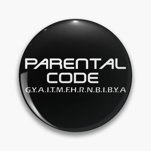 Item preview, Here Is A Code That Only Parents Will Know Parental Code GYAITMFHRNBIBYA designed and sold by Sonatablue.