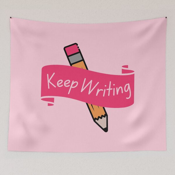 Item preview, Keep Writing - motivation for writers designed and sold by shmodev.