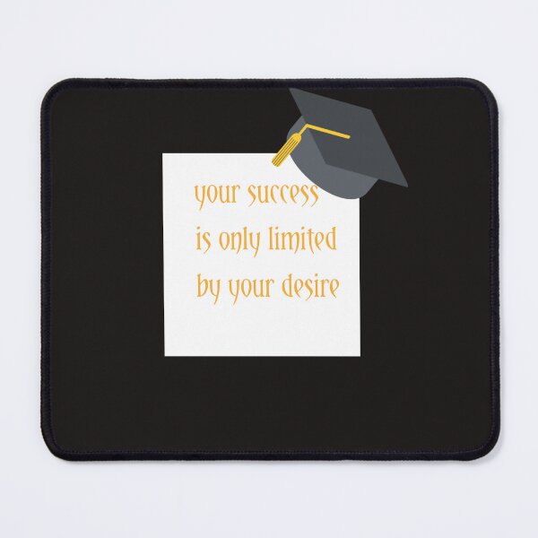 Item preview, YOUR SUCCESS IS ONLY LIMITED BY YOUR DESIRE designed and sold by YoussefProMax.