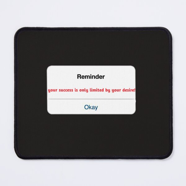 Item preview, YOUR SUCCESS IS ONLY LIMITED BY YOUR DESIRE designed and sold by YoussefProMax.