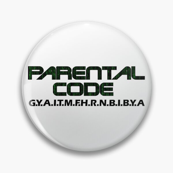 Item preview, Here Is A Code That Only Parents Will Know Parental Code GYAITMFHRNBIBYA Parenthood designed and sold by Sonatablue.
