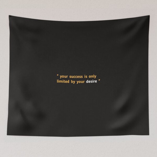 Item preview,    YOUR SUCCESS IS ONLY LIMITED BY YOUR DESIRE designed and sold by YoussefProMax.
