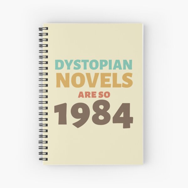Item preview, Dystopian novels are so 1984 - funny novel pun designed and sold by shmodev.