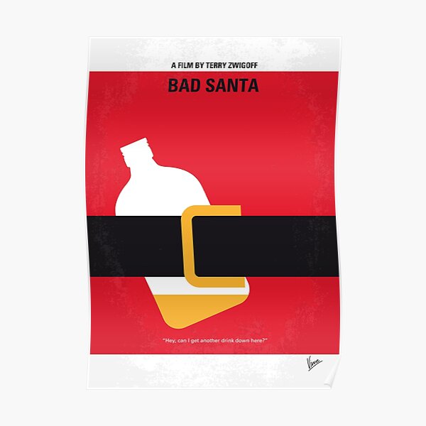 No702- Bad Santa minimal movie poster Poster