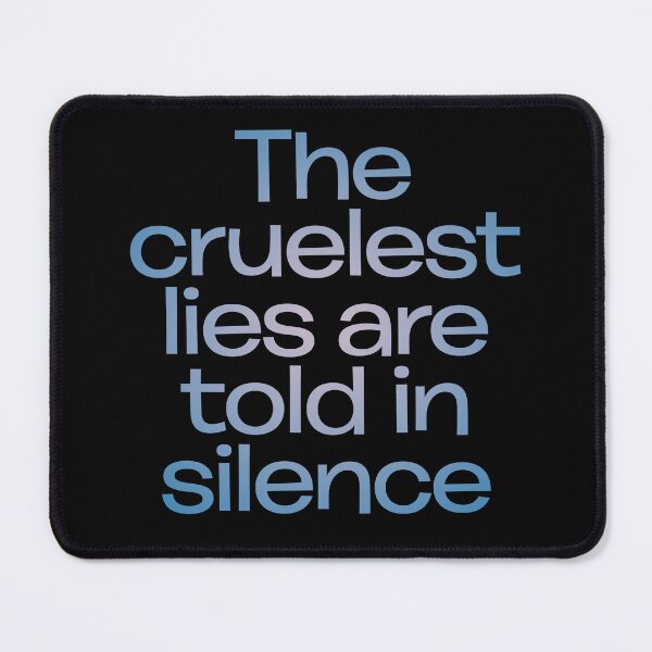 Item preview, The cruelest lies are told in silence. v.2 designed and sold by x1brett.