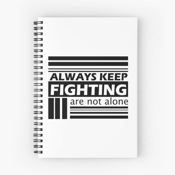 Item preview, Always keep fighting designed and sold by Kaniel11.