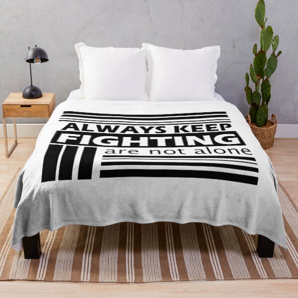 Item preview, Always keep fighting                    designed and sold by Kaniel11.