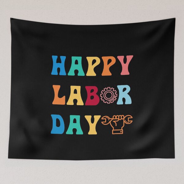 Item preview,  Happy Labor Day For Men Women Kids designed and sold by Micosmile.