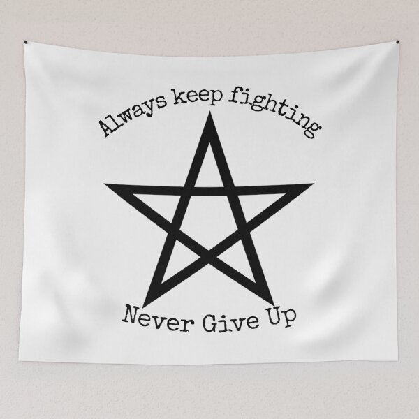 Item preview, Always Keep Fighting   (12) designed and sold by Kaniel11.