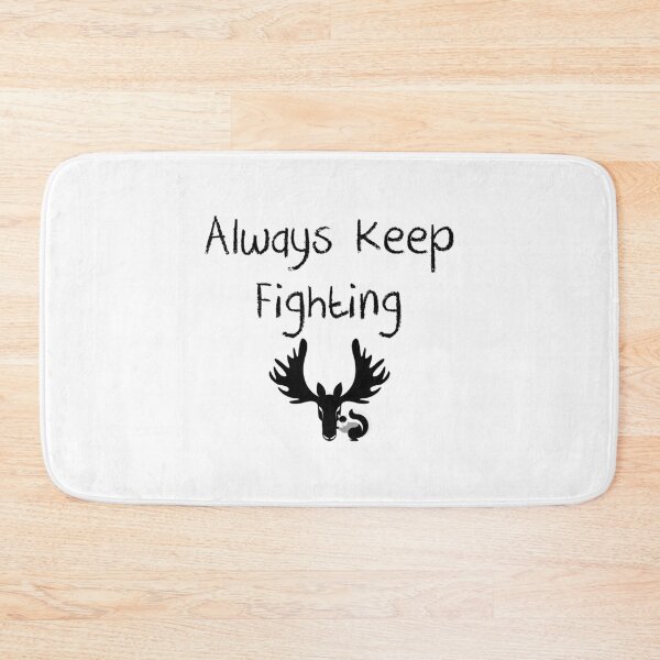 Item preview, Always Keep Fighting  (3) designed and sold by Kaniel11.