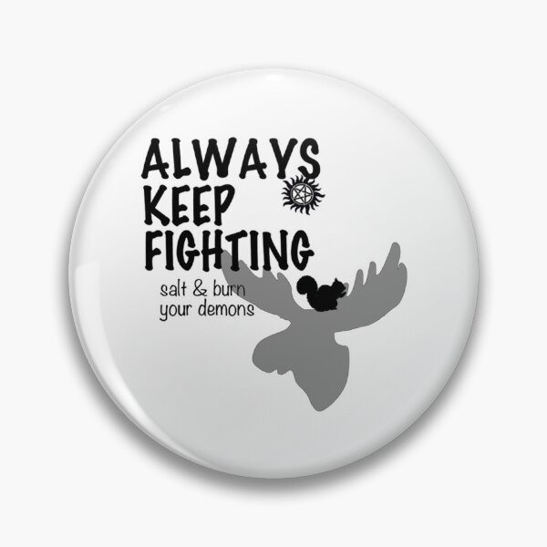 Item preview, Always Keep Fighting Moose and Squirrel   designed and sold by Kaniel11.