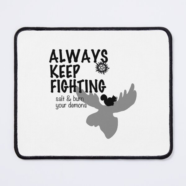Item preview, Always Keep Fighting Moose and Squirrel designed and sold by Kaniel11.