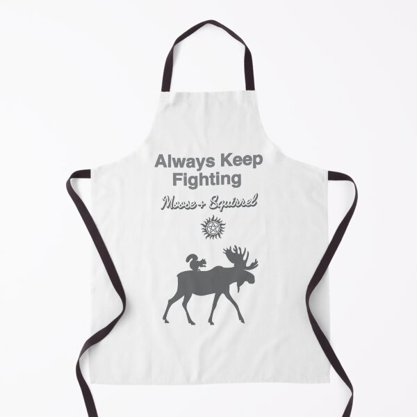 Item preview, Always Keep Fighting Moose and Squirrel in Grays   designed and sold by Kaniel11.