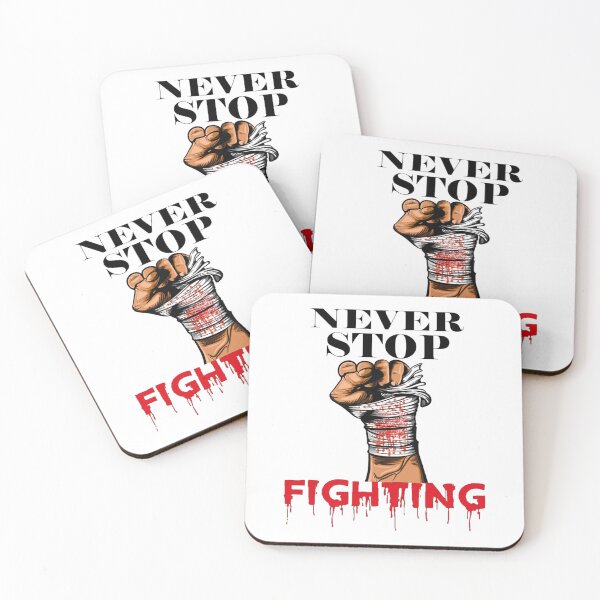 Item preview, never stop fighting    designed and sold by Kaniel11.