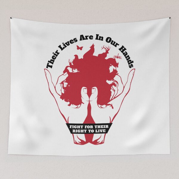 Item preview, Their Lives Are In Our HandsFIGHT FOR THEIR RIGHT TO LIVE    designed and sold by Kaniel11.