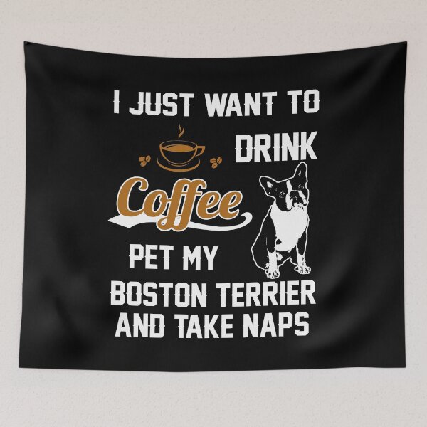 Item preview, DRINK COFFEE PET MY BOSTON TERRIER designed and sold by antipatic.