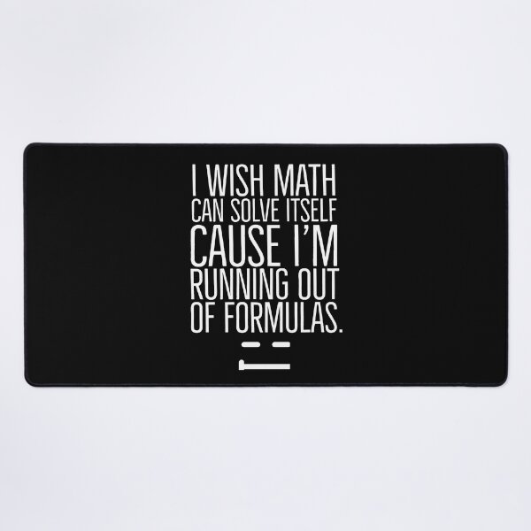 Item preview, I wish math can solve itself designed and sold by mksjr.