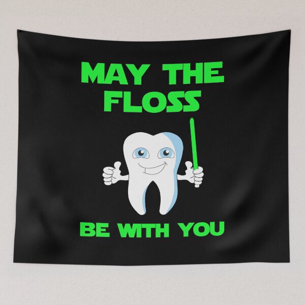 Item preview, MAY THE FLOSS BE WITH YOU designed and sold by antipatic.