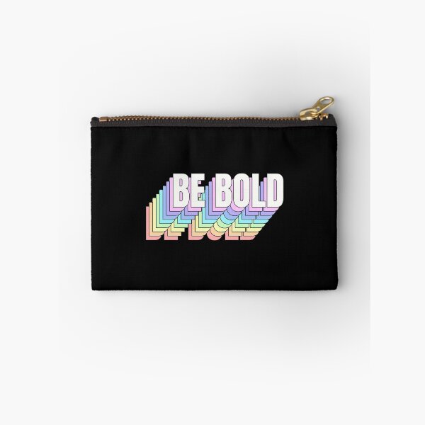 Item preview, Be Bold designed and sold by coyoteandroses.