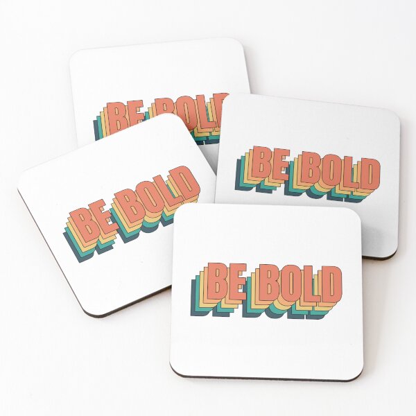 Item preview, Be Bold  designed and sold by coyoteandroses.