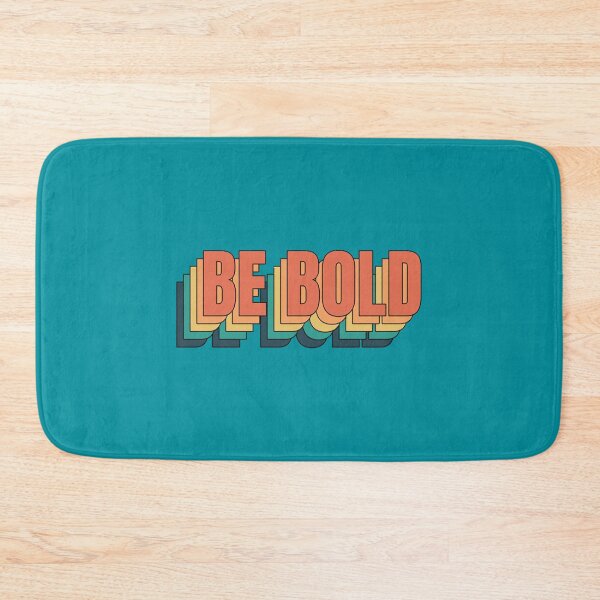 Item preview, Be Bold  designed and sold by coyoteandroses.