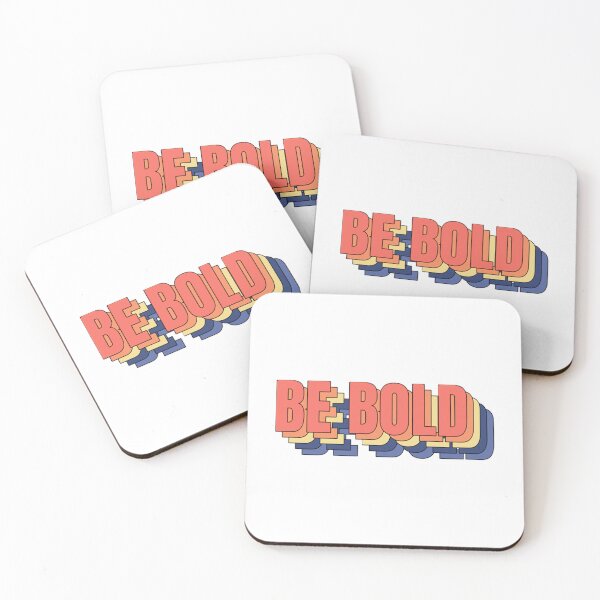 Item preview, Be Bold designed and sold by coyoteandroses.