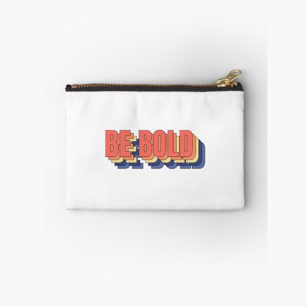 Item preview, Be Bold designed and sold by coyoteandroses.