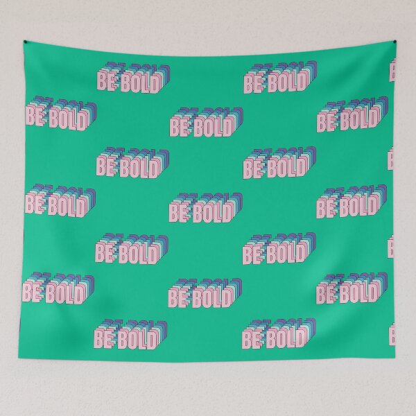 Item preview, Be Bold  designed and sold by coyoteandroses.