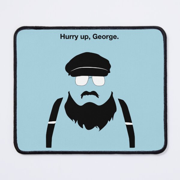 Item preview, Hurry Up, George designed and sold by PPriyanka.