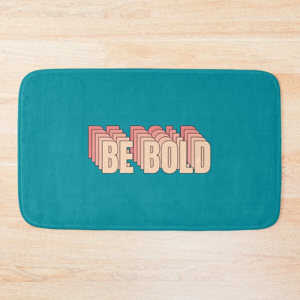 Item preview, Be Bold  designed and sold by coyoteandroses.